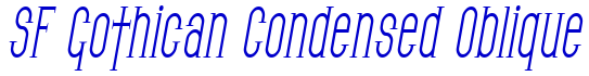 SF Gothican Condensed Oblique الخط